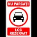 Indicator de parcare nu parcati loc rezervat